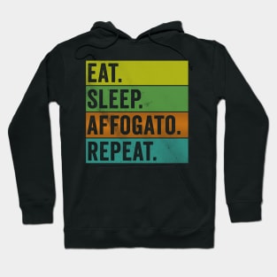 Eat Sleep Affogato Repeat Hoodie